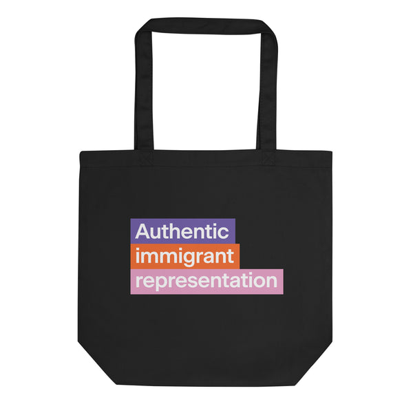 Authentic Immigrant Representation Tote Bag