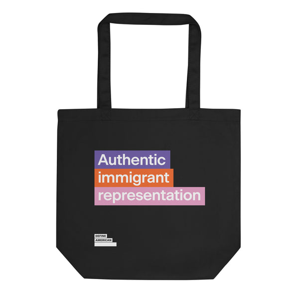 Authentic Immigrant Representation Tote Bag