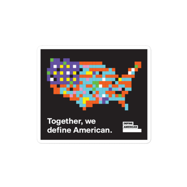 Together, We Define American Sticker 4"